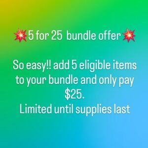5 for 25 Bundle Offer